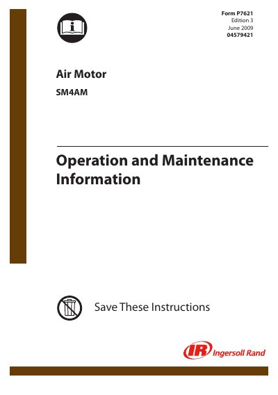 IR Air Motor SM4AM Operation Maintenance Information Form P7621 Edition 3 Manual