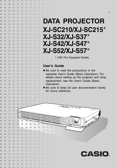 Casio XJ-SC210/XJ-SC215/XJ-S32/XJ-S37/XJ-S42/XJ-S47/XJ-S52/XJ-S57 Data Projector User's Guide - cover page