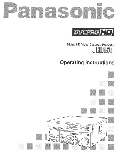 Panasonic AJHD150P DVCPRO HD VTR Operating Instructions - cover page