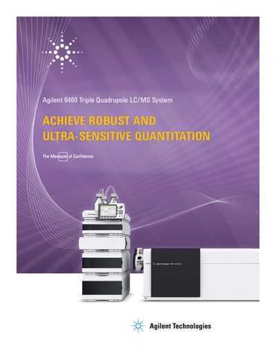 Agilent 6460 Triple Quadrupole LC/MS System Product Brochure - cover page