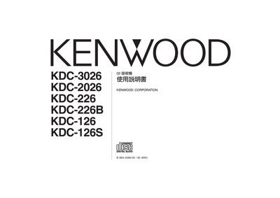 KENWOOD KDC-3026/2026/226/226B/126/126S CD receive machine Manual - cover page