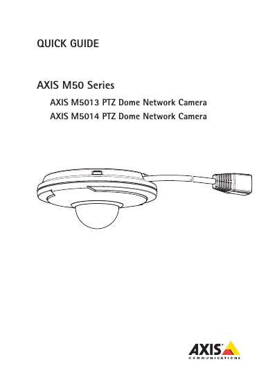 Axis M50 Series M5013/M5014 PTZ Dome Network Camera Quick Guide