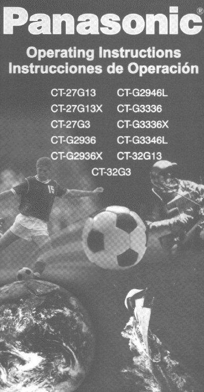 Panasonic CT-27G13/CT-21G13X/CT-27G3/CT-G2936/CT-G2936X/CT-32G3/CT-G2946L/CT-G3336/CT-G3336X/CT-G3346L/CT-32G13 Manual
