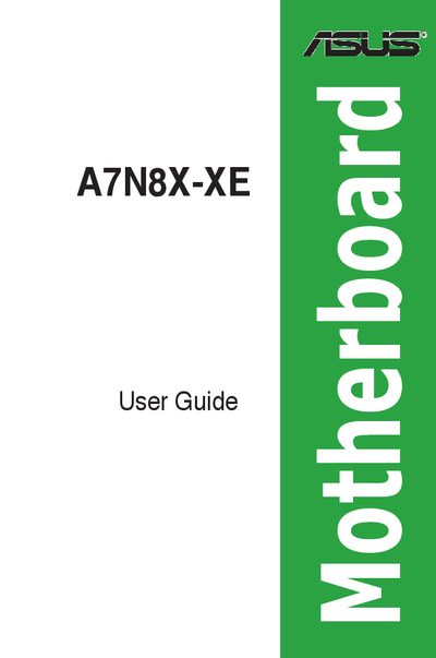 ASUS A7N8X-XE Motherboard User Guide