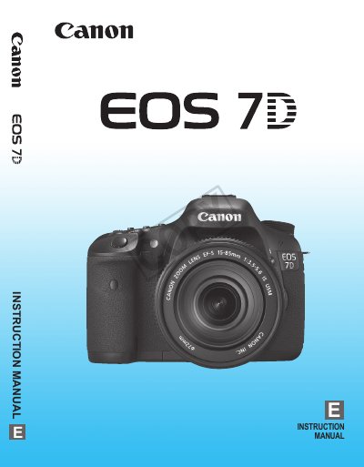 Canon EOS 7D Digital SLR Camera Instruction Manual - cover page