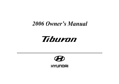 Hyundai Tiburon 2006 Owner's Manual - cover page