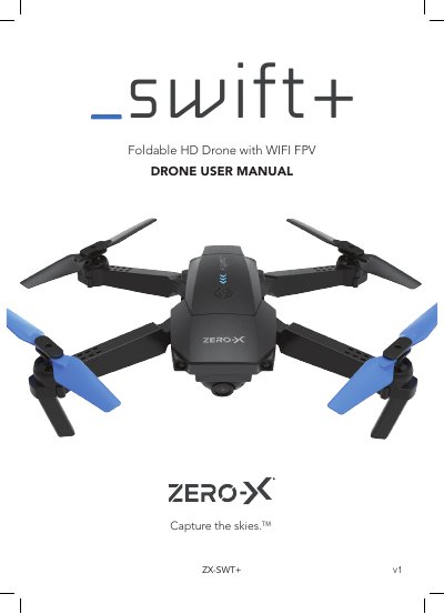 Zero-X Swift+ Drone User Manual
