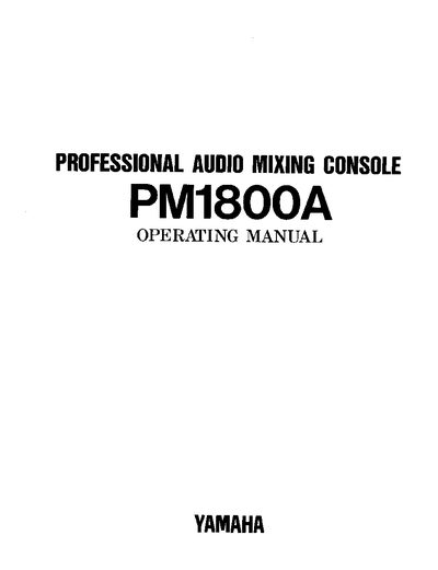 Yamaha PM1800A Professional Audio Mixing Console Operating Manual