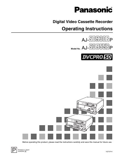 Panasonic AJ-SD930B Digital Video Cassette Recorder Operating Instructions