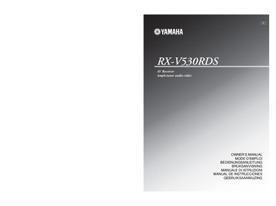 Yamaha RX-V530RDS AV Receiver Owner's Manual