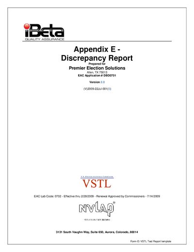 ibeta Appendix E - Discrepancy Report Prepared for Premier Election Solutions Allen TX 75013 EAC Application # DBD0701 Version 2.0 Manual