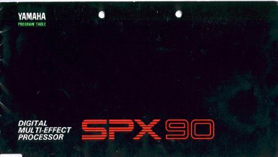 Yamaha SPX90 Digital Multi-Effect Processor Program Table - cover page