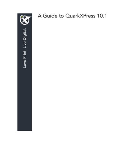 Quark QuarkXPress 10.1 User Guide