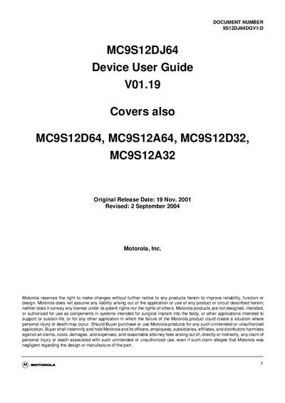 FREESCALE SEMICONDUCTOR MC9S12DJ64 Device User Guide V01.19 Covers also MC9S12D64 MC9S12A64 MC9S12D32 MC9S12A32