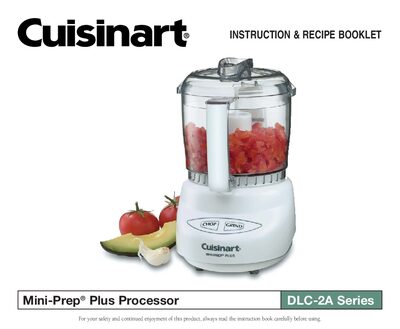 Cuisinart Mini-Prep Plus Processor DLC-2A Series Instruction & Recipe Booklet - cover page