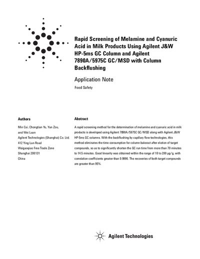 Agilent Rapid Screening of Melamine Cyanuric Acid in Milk Products Using Agilent J W HP-5ms GC Column Agilent 7890A/5975C GC/MSD with Column Backflushing Manual - cover page
