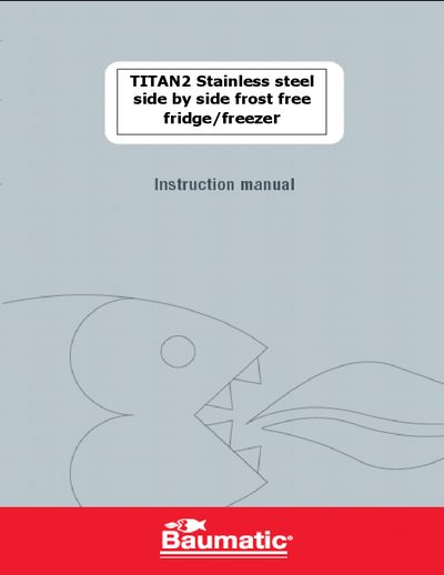 Baumatic TITAN2 Stainless Steel Side-by-Side Fridge/Freezer User Manual - cover page