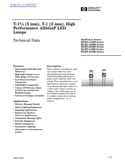 HP SunPower Series HLMA-CX00 Series HLMA-DX00 Series HLMA-KX00 Series HLMT-CX00 Series HLMT-DX00 Series T-13/4 (5 mm) T-1 (3 mm) High Performance AlInGaP LED Lamps Technical Data  - cover page