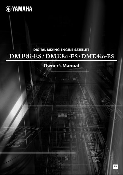 YAMAHA DME8i-ES/DME8o-ES/DME4io-ES DIGITAL MIXING ENGINE SATELLITE Owner's Manual - cover page