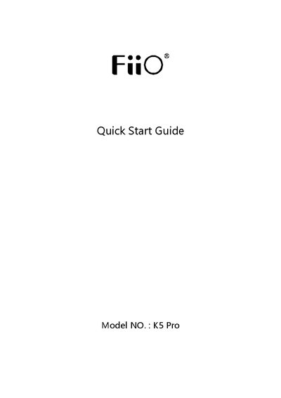 Fiio K5 Pro Desktop Headphone Amplifier Quick Start Guide - cover page