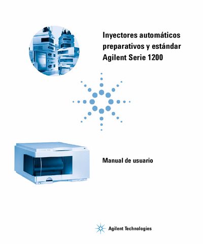 Agilent Inyectores autom&aacute;ticos preparativos y est&aacute;ndar Agilent Serie 1200 Manual de usuario - cover page