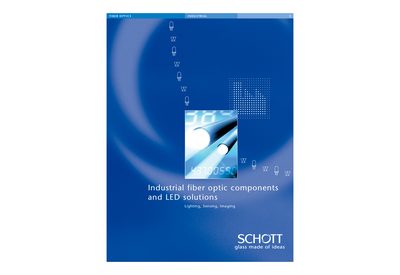 SCHOTT Industrial Fiber Optic Components and LED Solutions Product Leaflet - cover page