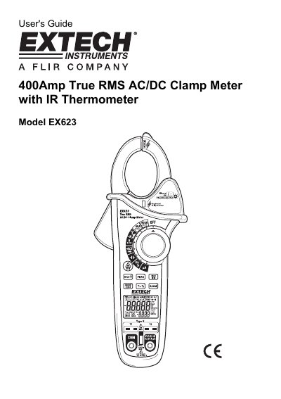 EXTECH 400Amp True RMS AC/DC Clamp Meter with IR Thermometer Model EX623 user manual