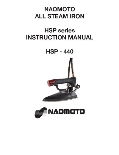 Naomoto HSP-440 All Steam Iron Instruction Manual