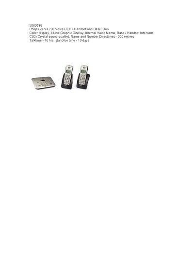 PANASONIC 5060096 Philips Zenia 200 Voice DECT Handset Base: Duo Caller display 4 Line Graphic Display Internal Voice Memo Base Handset Intercom CS2 (Crystal sound quality) Name Numb - cover page
