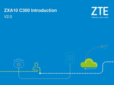 ZTE ZXA10 C300 Product Introduction - cover page