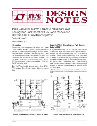 LINEAR Triple LED Driver in 4mm × 5mm QFN Supports LCD Backlights in Buck Boost or Buck-Boost Modes Delivers 3000:1 PWM Dimming Ratio Design Note 449 Hua (Walker) Bai