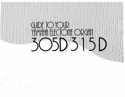 Yamaha 305D/315D Electone User Manual