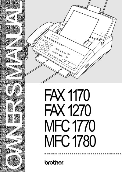 Brother Fax 1170, Fax 1270, MFC 1770, MFC 1780 User Manual