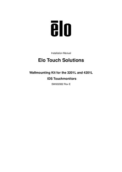 Elo Touch Solutions 3201L and 4201L IDS Touchmonitors Wallmounting Kit Installation Guide