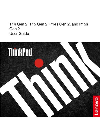 Lenovo ThinkPad T14 Gen 2, T15 Gen 2, P14s Gen 2, and P15s Gen 2 User Guide cover
