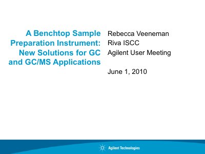 Agilent Riva ISCC Benchtop Sample Preparation Instrument User Meeting Presentation - cover page