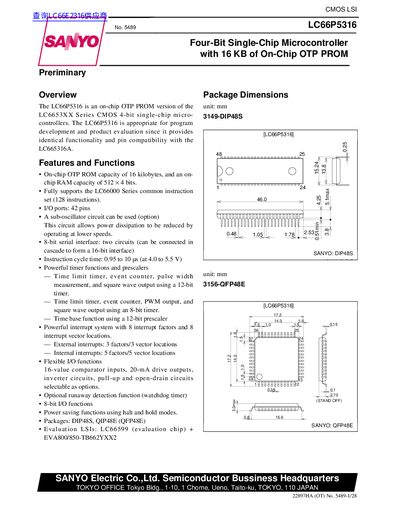 SANYO LC66P5316 SANYO Electric Co. Ltd. Semiconductor Bussiness Headquarters TOKYO OFFICE Tokyo Bldg. 1-10 1 Chome Ueno Taito-ku TOKYO 110 JAPAN Four-Bit Single-Chip Microcontroller with 16 KB - cover page