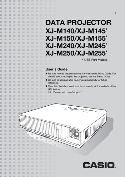 CASIO XJ-M140/XJ-M145* XJ-M150/XJ-M155* XJ-M240/XJ-M245* XJ-M250/XJ-M255* DATA PROJECTOR user manual(1)(1) - cover page