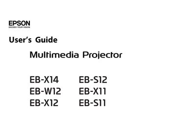 Epson EB-X14/EB-S12/EB-W12/EB-X11/EB-X12/EB-S11 Multimedia Projector User Manual - cover page