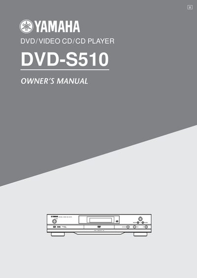Yamaha DVD-S510 DVD/Video CD/CD Player Owner's Manual - cover page