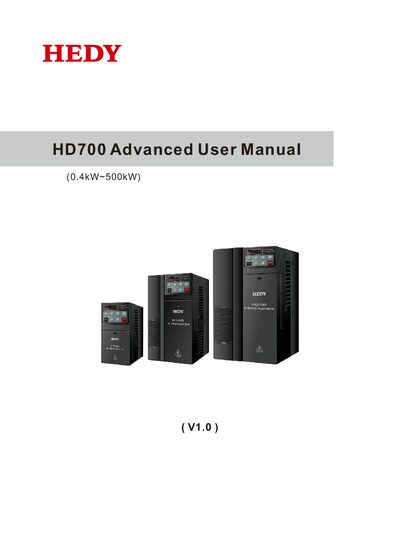 HEDY HD700 AC Drives Advanced User Manual 0.4kW‑500kW