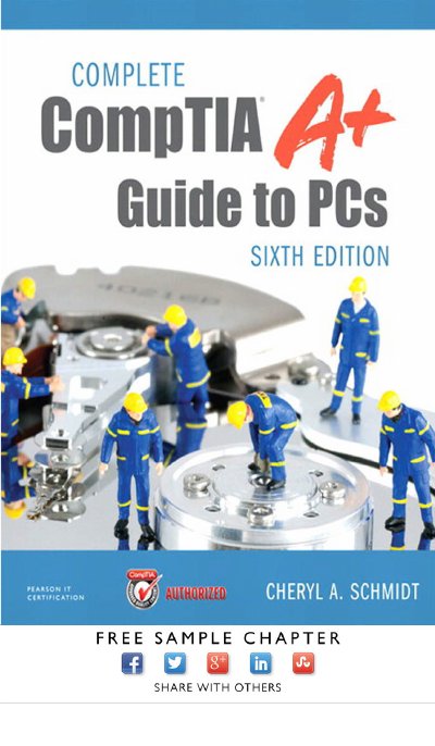 CompTIA A+ Guide to PCs Sixth Edition
