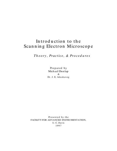 Facility for Advanced Instrumentation Scanning Electron Microscope Theory, Practice & Procedures - cover page