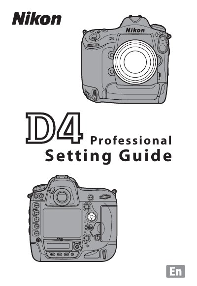 Nikon D4 Professional Setting Guide - cover page