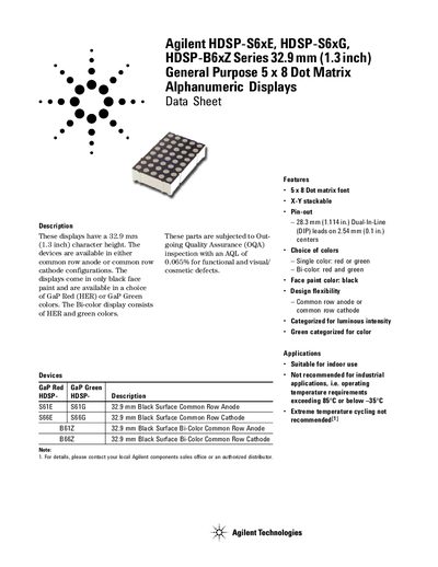 Agilent HDSP-S6xE HDSP-S6xG HDSP-B6xZ Series 32.9 mm (1.3 inch) General Purpose 5 x 8 Dot Matrix Alphanumeric Displays Data Sheet(1)