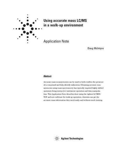 Agilent LC/MSD TOF Accurate Mass LC/MS Walk-Up Environment Application Note - cover page