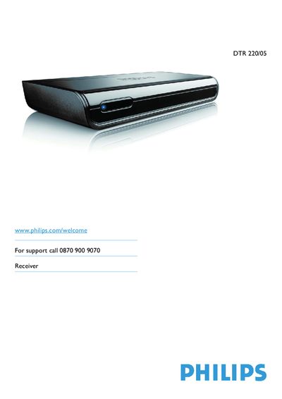 PHILIPS DTR 220/05 For support call 0870 900 9070 Receiver Manual - cover page