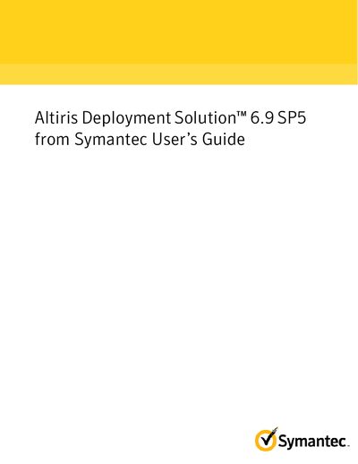 Symantec Altiris Deployment Solution 6.9 SP5 User Guide - cover page