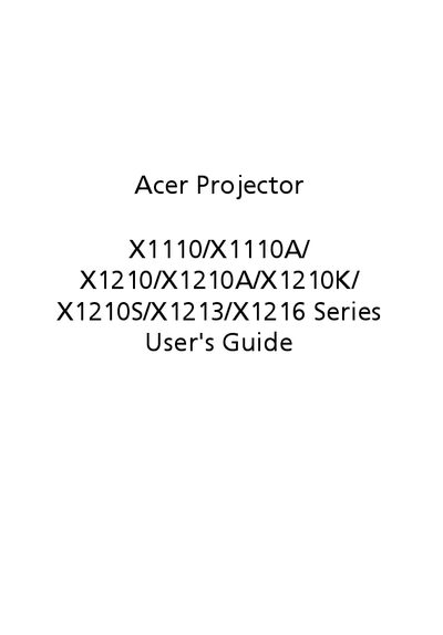 Acer X1110/X1110A/X1210/X1210A/X1210K/X1210S/X1213/X1216 Series Projector User's Guide - cover page