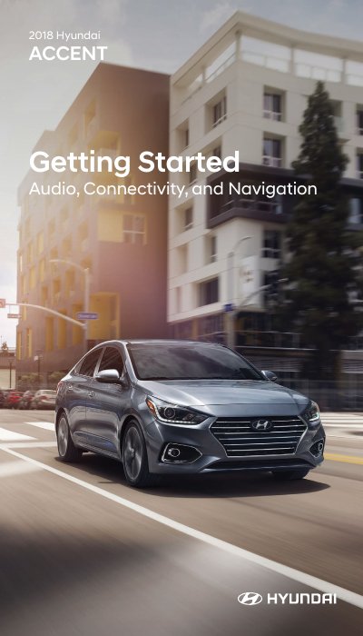 2018 Hyundai Accent Getting Started Guide: Audio, Connectivity and Navigation - cover page